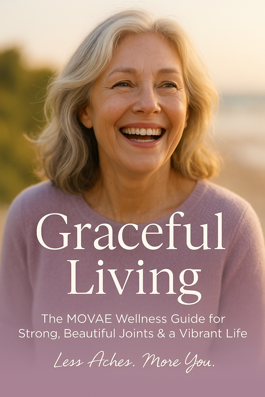 The MOVAE Wellness Guide — Graceful Aging & Joint Care Made Simple